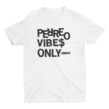 Load image into Gallery viewer, Perreo Vibes Only Shirt White
