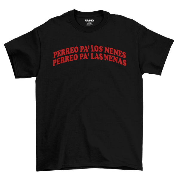 Perreo Pa' Los Nenes Perreo Pa' Las Nenas Shirt