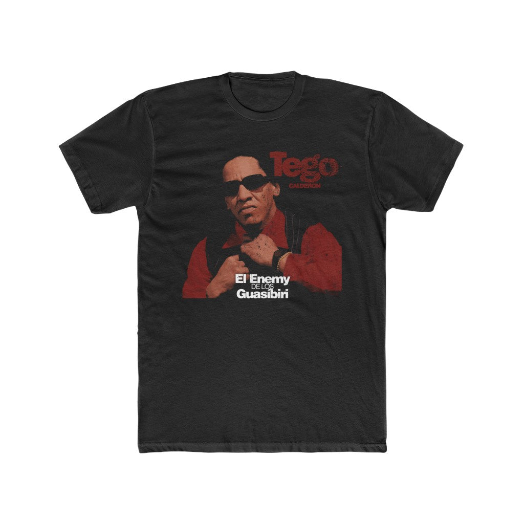 Tego Calderon El Enemy De Los Guasibiri Shirt