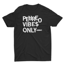 Load image into Gallery viewer, Perreo Vibes Only Shirt Black
