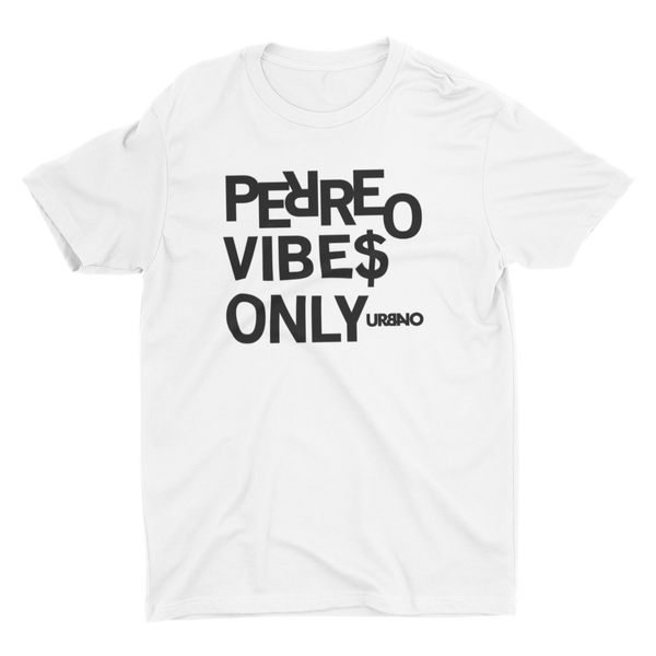 Perreo Vibes Only Shirt White